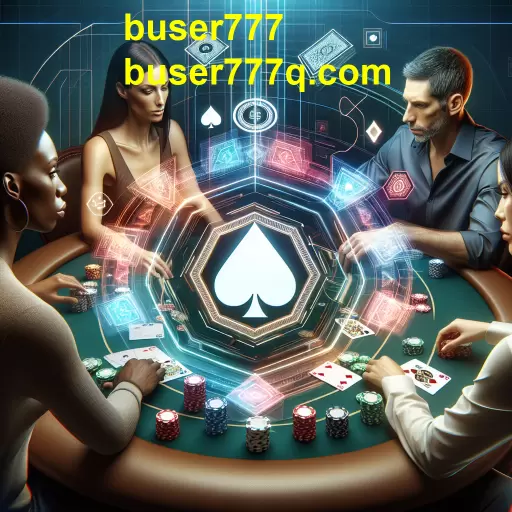 A Ascensão do Pôquer no buser777: Entre Estratégia e Diversão